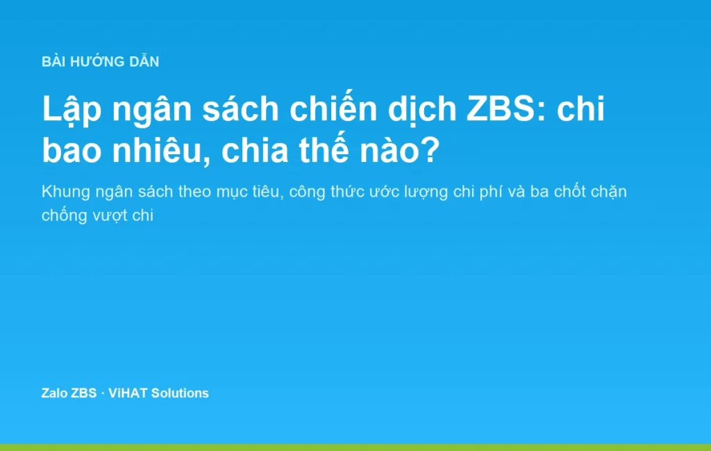 Lập ngân sách chiến dịch ZBS theo khung mục tiêu thay vì áng chừng một con số