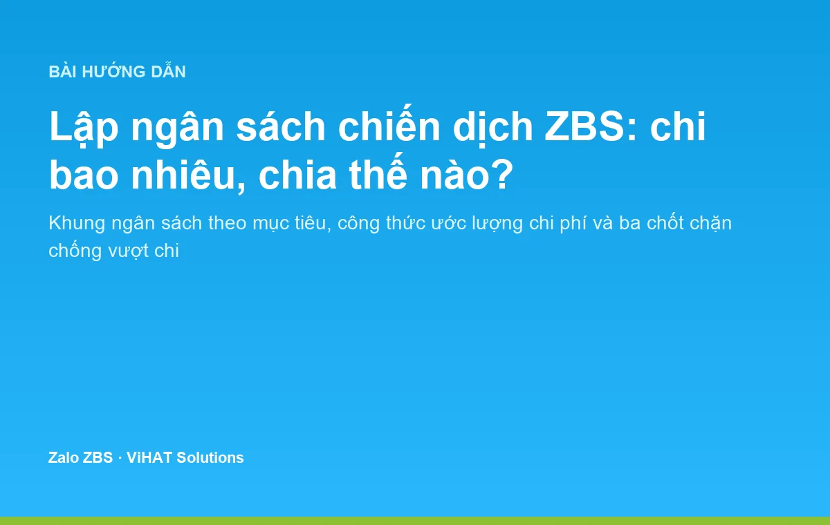 Lập ngân sách chiến dịch ZBS theo khung mục tiêu thay vì áng chừng một con số