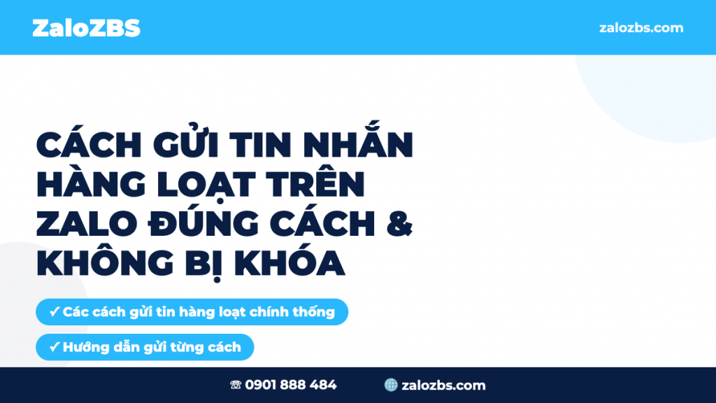 Cách Gửi Tin Nhắn Hàng Loạt Trên Zalo Đúng Cách & Không Bị Khóa 2026