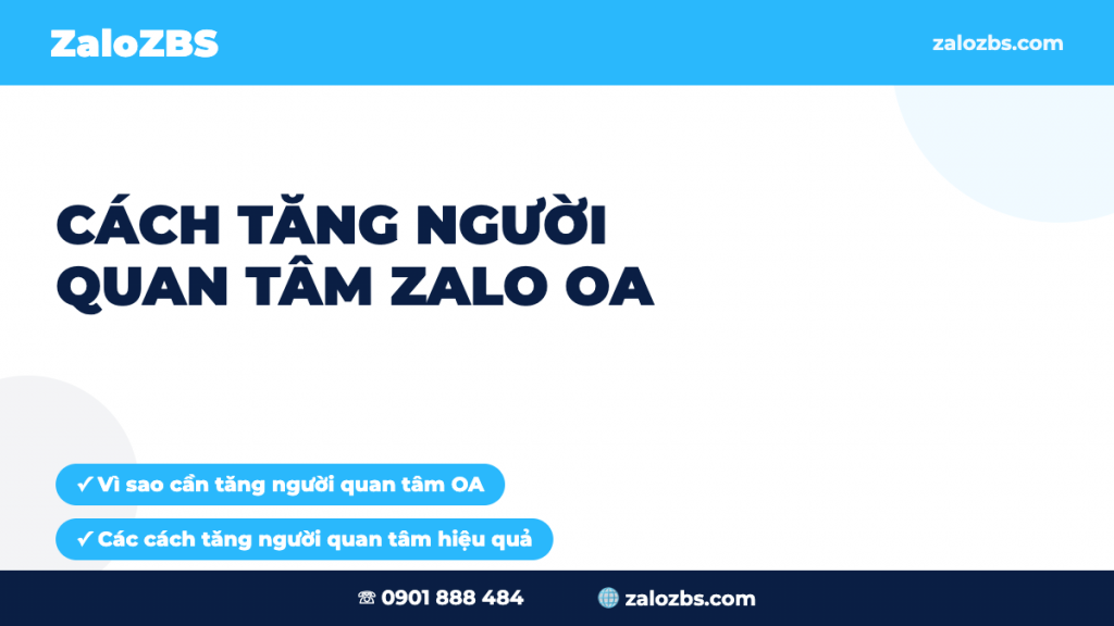 Cách Tăng Người Quan Tâm Zalo OA: 7 Cách Xây Tệp Khách Hiệu Quả 2026