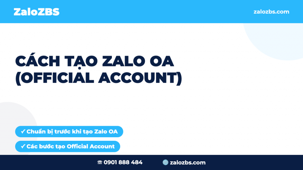 Cách Tạo Zalo OA (Official Account): Hướng Dẫn Từng Bước & Xác Thực 2026